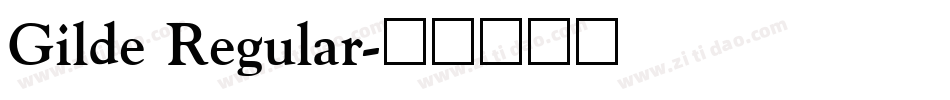 Gilde Regular字体转换